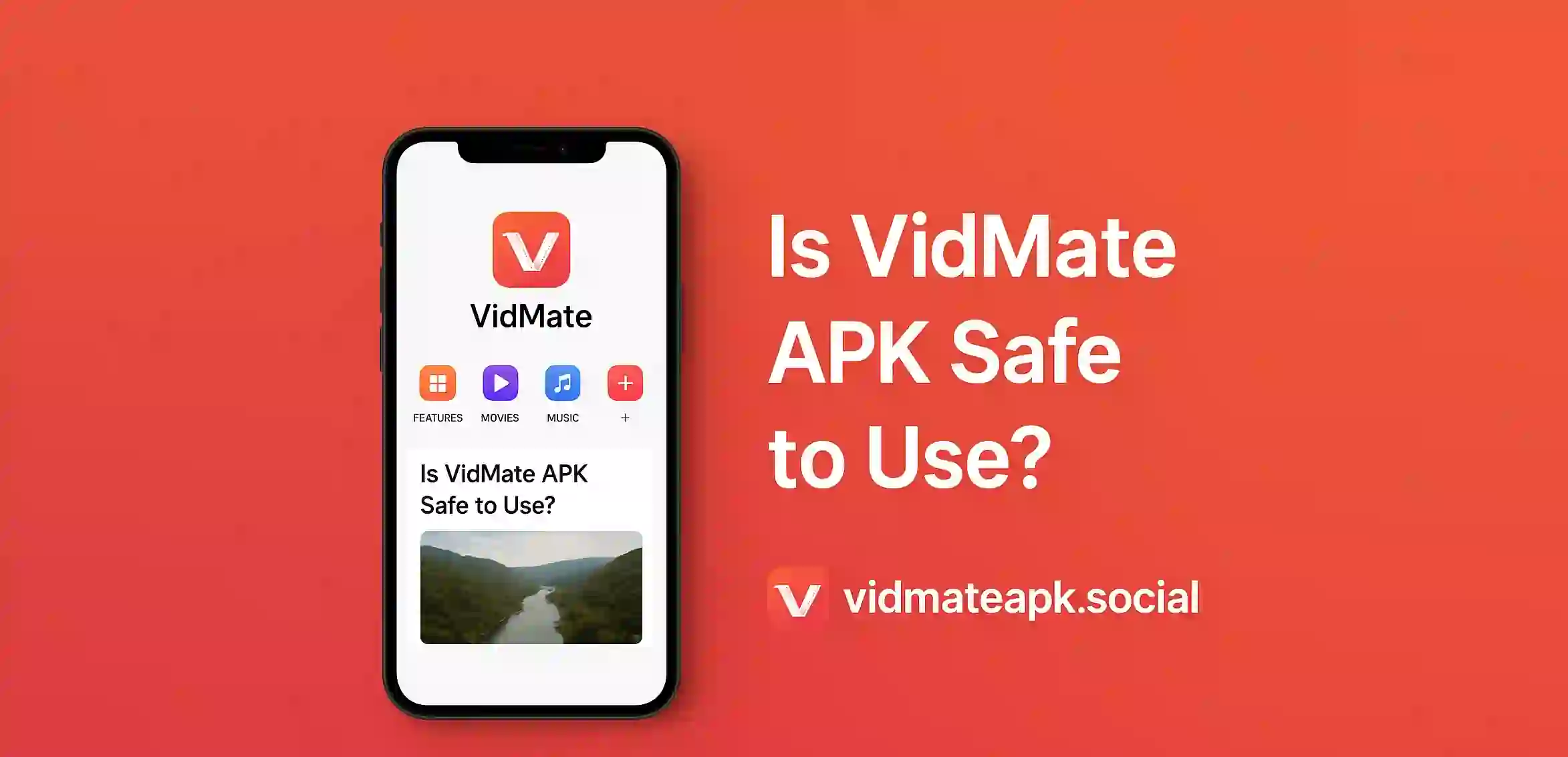Is VidMate APK Safe to Use